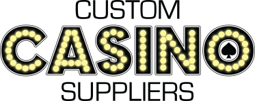 Custom Casino Suppliers